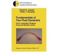 Fundamentals Of Two-Fluid Dynamics