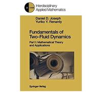 Fundamentals Of Two-Fluid Dynamics