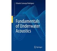 Fundamentals Of Underwater Acoustics