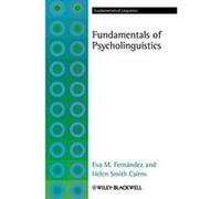 Fundamentals Psycholinguistics (Fundamentals of Linguistics) - [Version Originale] Inconnu (Auteur)