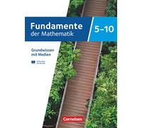 Fundamente der Mathematik 5. bis 10. Schuljahr. Übungsmaterialien Sekundarstufe I/II - Grundwissen mit Medien