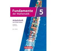 Fundamente der Mathematik 5. Schuljahr - Ausgabe B ab 2024 - Arbeitsheft zum Schulbuch mit Erklärfilmen: Mit eingelegten Lösungen