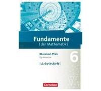 Fundamente Der Mathematik 6. Schuljahr - Rheinland-Pfalz - Arbeitsheft Mit Lösungen