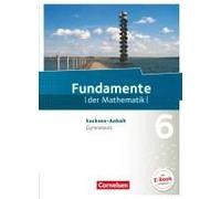 Fundamente Der Mathematik 6. Schuljahr. Schülerbuch Gymnasium Sachsen-Anhalt