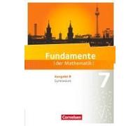 Fundamente Der Mathematik 7. Schuljahr. Schülerbuch Gymnasium Brandenburg