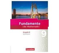 Fundamente Der Mathematik 9. Schuljahr - Ausgabe B - Schülerbuch
