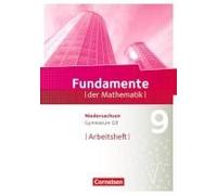 Fundamente Der Mathematik 9. Schuljahr - Gymnasium Niedersachsen - Arbeitsheft Mit Lösungen