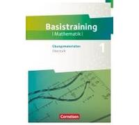 Fundamente Der Mathematik Oberstufe. Basistraining 1 - Übungsmaterialien Sekundarstufe I/Ii