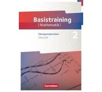 Fundamente Der Mathematik Oberstufe - Basistraining 2. Übungsmaterialien Sekundarstufe I/Ii