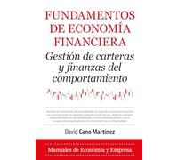 Fundamentos de economía financiera/ Fundamentals of financial economics