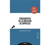 Fundamentos De La Dirección De Empresas Pérez López, Juan Antonio (Auteur)