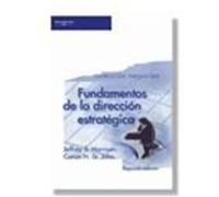 FUNDAMENTOS DE LA DIRECCIÓN ESTRATÉGICA
