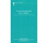 Fundamentos De La Moral, Los.(La Antorcha) - [Livre en VO] Hazlitt, Henry (Auteur)