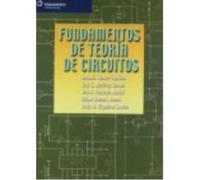 Fundamentos De Teoría De Circuitos - ANTONIO GÓMEZ EXPÓSITO, JOSÉ L. MARTÍNEZ RAMOS, JOSÉ A. ROSENDO MACÍAS, ESTHER ROMERO RAMOS, JESÚS M. RIQUELME SANTOS Antonio Gómez Expósito, José L Martínez Ramos