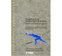 Fundamentos del entrenamiento de la fuerza / Essentials of Strength Training: Aplicacion al alto rendimiento deportivo / Application to High Sports Performance