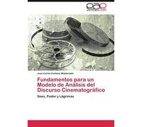 Fundamentos Para Un Modelo De Análisis Del Discurso Cinematográfico