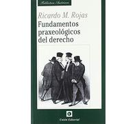 FUNDAMENTOS PRAXEOLÓGICOS DEL DERECHO