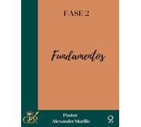 FUNDAMENTOS - Proceso de Discipulado: Estableciendo bases firmes para una vida cristiana sólida
