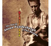 Anson Funderburgh – Blast Off: Best of – CD