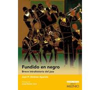 Fundido en negro: Breve intrahistoria del jazz