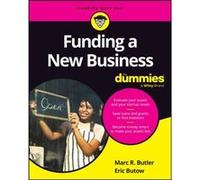 Funding a New Business For Dummies by Eric Butow Eric Butow (Auteur)