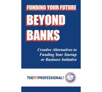 Funding Your Future Beyond Banks