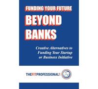 Funding Your Future Beyond Banks