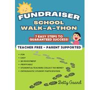 Fundraiser: Seven Easy Steps to a Successful School Walk-a-Thon
