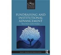 Fundraising And Institutional Advancement: Theory, Practice, And New Paradigms (Core Concepts In Higher Education) (Paperback) Noah D Teachers College Drezner, Usa Columbia University, Frances Indiana