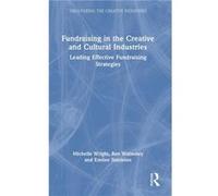 Fundraising in the Creative and Cultural Industries - Simmons Emilee University of Leeds UK - Taylor amp Francis Ltd - Livre en Anglais - Hardback Simmons Emilee University of Leeds UKSimmons Emilee U