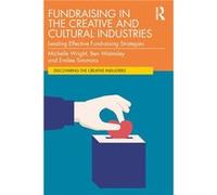 Fundraising in the Creative and Cultural Industries - Simmons Emilee University of Leeds UK - Taylor amp Francis Ltd - Livre en Anglais - Paperback Simmons Emilee University of Leeds UKSimmons Emilee