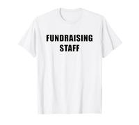 Fundraising Staff - Charity & Non-Profit Helper Uniform T-Shirt