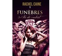 Funèbres - Tome 3 - Fin De Contrat