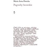 Funérailles à Lviv - Maria Anna Potocka (Literatur : Poesie auf Polnisch)