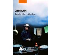 Funérailles célestes - Xinran - Philippe Picquier - Poche - Roman