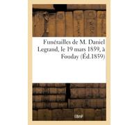 Funérailles de M. Daniel Legrand, le 19 mars 1859, à Fouday
