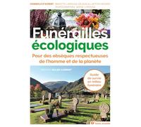 Funérailles écologiques: Pour des obsèques respectueuses de l'homme et de la planète