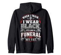 Funeral for My Fat Gym Workout Weightlifting Humor Sweat à Capuche