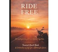 Funeral Guest Book: A Celebration of Life for a Motorcycle Lover