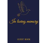 Funeral Guest Book for Memorial Service: (Navy Version) In Loving Memory and Celebration of Life Guest Book with Table Sign for Funeral Ceremony