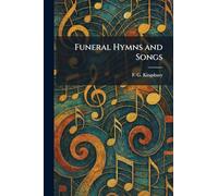Funeral Hymns and Songs