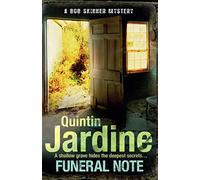 Funeral Note (Bob Skinner series, Book 22): Death, deception and corruption in a gritty crime thriller