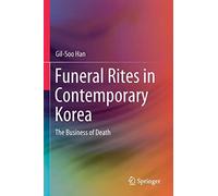 Funeral Rites In Contemporary Korea