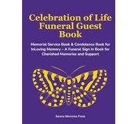 Funeral Sign-In Book: Condolence and Memory Collection for Funeral Service