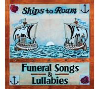 Funeral Songs and Lullabies