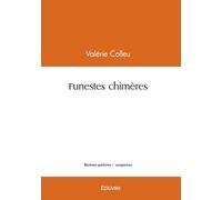 Funestes chimères