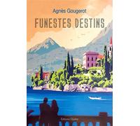 Funestes destins - Agnès Gougerot - Glyphe - broché - Roman