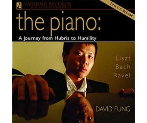 Fung,David - The Piano: A Journey From Hubris To Humility
