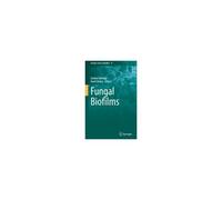 Fungal Biofilms