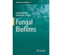 Fungal Biofilms